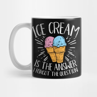 Ice Cream Is The Answer Mug